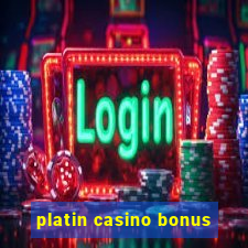 platin casino bonus